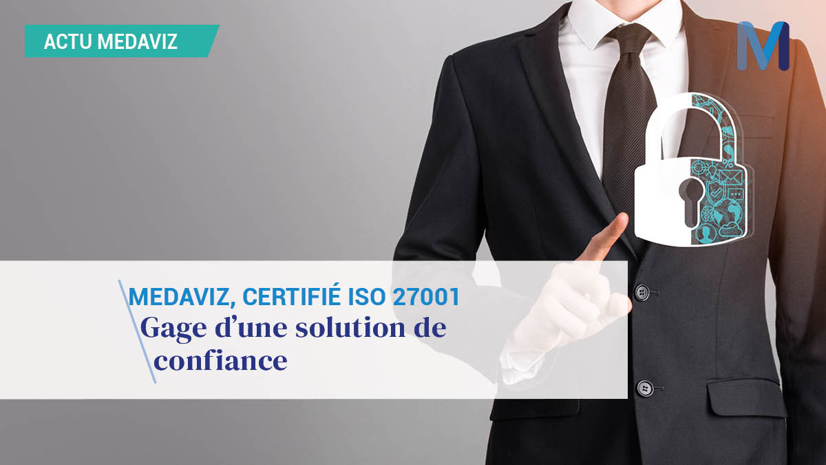Medaviz est certifié ISO 27001
